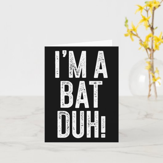 I'm A Bat Duh! Shirt Adult Men Women Kids Bat Cost Kaart (Gele Bloem)