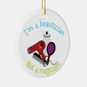 Im A Beautician Keramisch Ornament (Rechts)