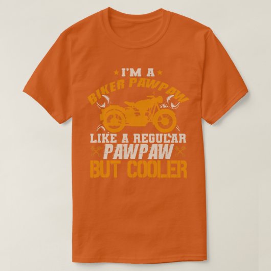 Im A Biker Pawpaw T-shirt (Design voorkant)