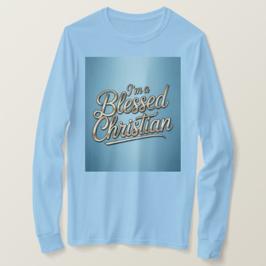 I'm A Blessed Christian Blue T-Shirt (Design voorkant)