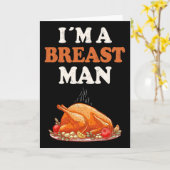 I'm A Breast Man Funny Turkey Thanksgiving Dinner Kaart (Gele Bloem)
