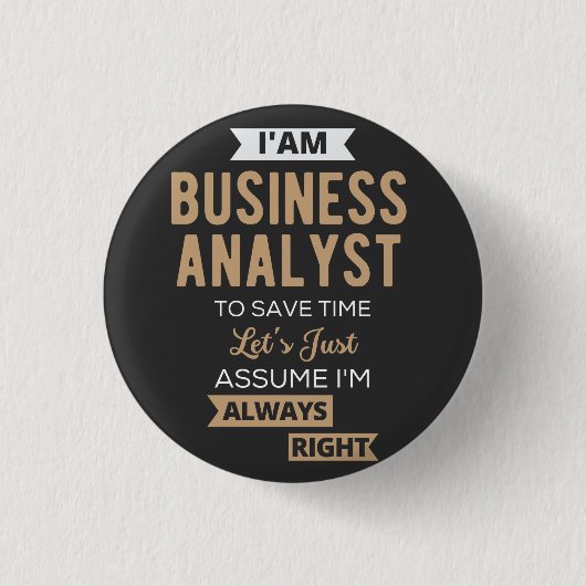 im a business analyst to save time ronde button 3,2 cm (Voorkant)