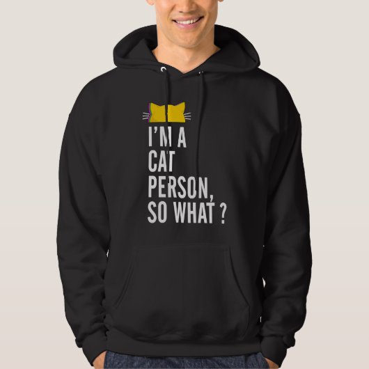 I'm A Cat Person So What Ca For Women Hoodie (Voorkant)