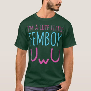 Im A Cute Little Femboy LGBTQ-homoseksueel estheti T-shirt