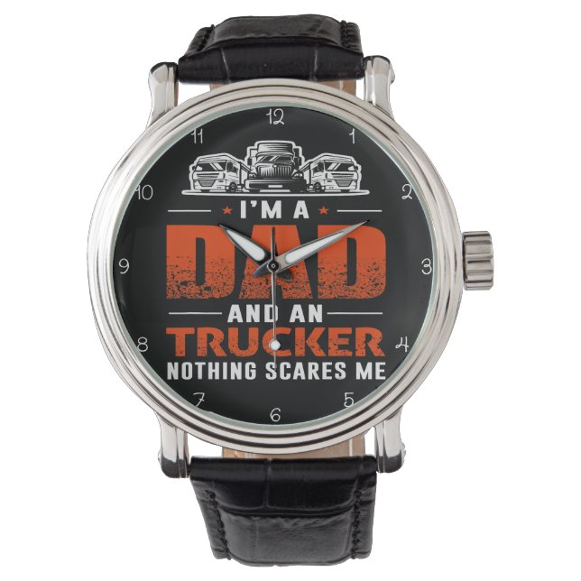 I'm A Dad And Trucker Horloge (Voorkant)
