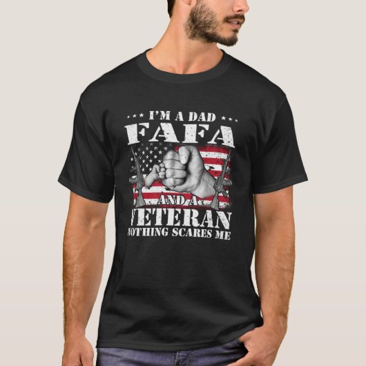 I'm A Dad Fafa And A Veteran Nothing Scares Me Fla T-shirt (Voorkant)