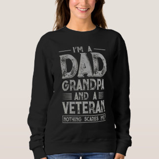 I'm A Dad Grandpa And A Veteran Nothing Scares Me  Trui