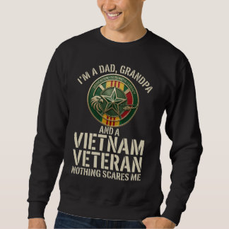 I'm A Dad Grandpa and A Vietnam Veteran Nothing Trui