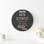 I'm A Data Scientist, To Save Time Let's Just Grote Klok (Huis)