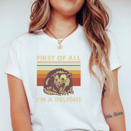 I'm a Delight” Possum; Funny Retro Summer T-shirt