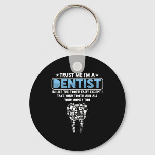 Im A Dentist Dental Tooth Medical Doc Gift Sleutelhanger
