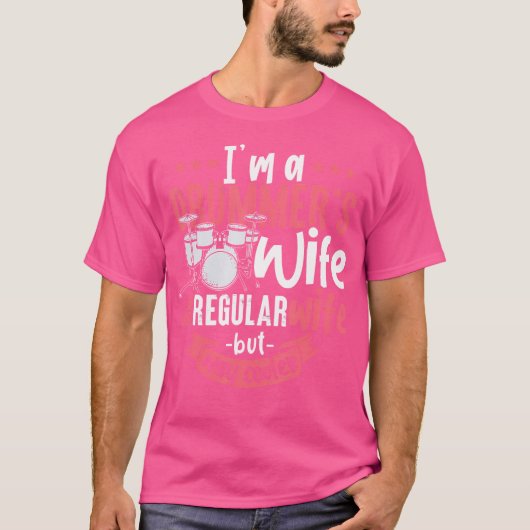 Im A Drummers Wife Drums T-shirt (Voorkant)