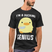 I'm A Ducking Genius Duck With Knife Meme T-shirt (Voorkant)