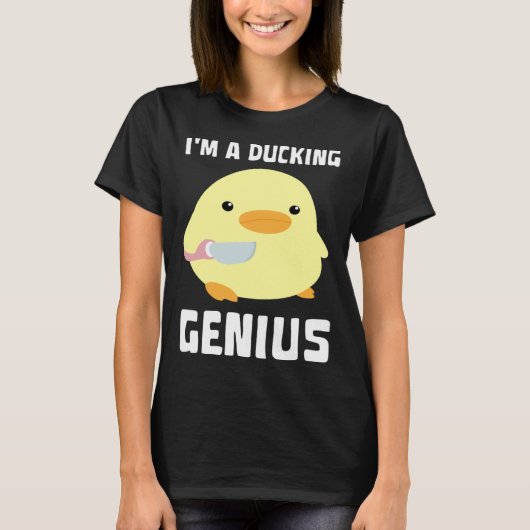 I'm A Ducking Genius Duck With Knife Meme T-shirt (Voorkant)