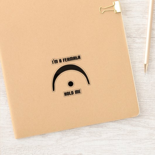 "I'm a Fermata, Hold Me" transparent sticker (Notitieboek)