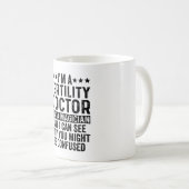 I'm A Fertility Doctor Not A Magician Funny Koffiemok (Voorkant rechts)