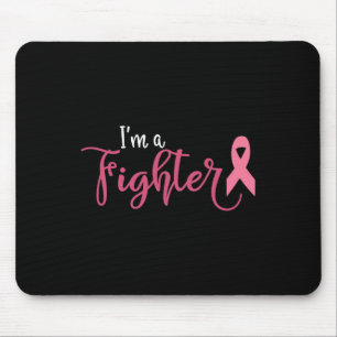 Im A Fighter Breast Cancer Awareness Muismat