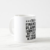 I'm A Financial Planner Not A Magician Funny Koffiemok (Voorkant links)