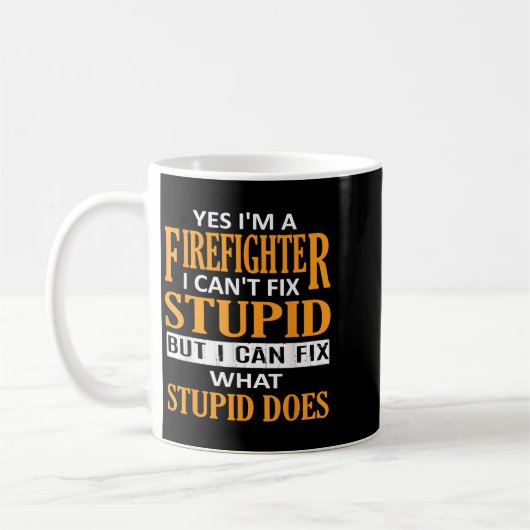 I'm A Firefighter I Can't Fix Stud Funny Firefight Koffiemok (Links)