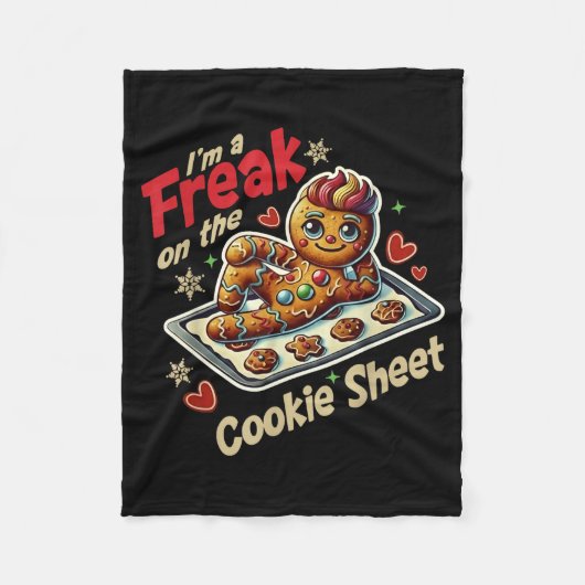 I'm A Freak On The Cookie Sheet Fleece Deken (Voorkant)