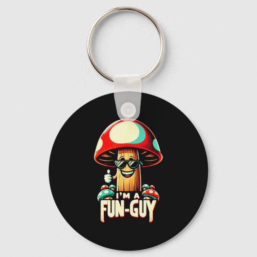 I'm A Fun-guy' - Amusing Mushroom Enthusiast's Fun Sleutelhanger (Voorkant)