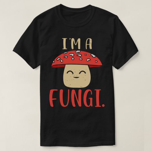 Im A Fungi Mycoloog paddenstoel Hunter Forest Biol T-shirt (Design voorkant)