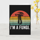 I'm A Fungi Shirt Funny Mushrooms Fun Guy Pun Biol Kaart (Gele Bloem)