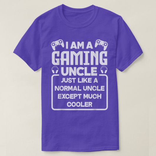 I'm A Gaming Uncle Just Like A Normal Uncle Video T-shirt (Design voorkant)