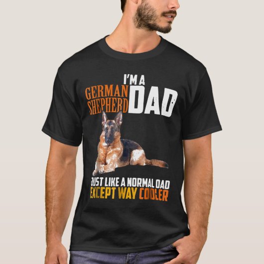 Im A German Shepherd Dad T-shirt (Voorkant)