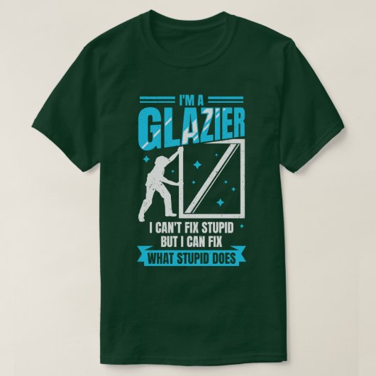 Im A Glazier Window Glass Installer Gift T-shirt (Design voorkant)