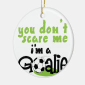 Im A Goalie Keramisch Ornament (Links)