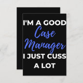 I'm A Good Case Manager I Just Cuss A Lot Bedankkaart (Voorkant / Achterkant)