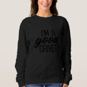 I'm A Good Driver  White Lie Trui (Voorkant)