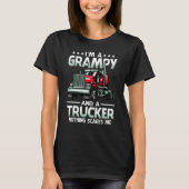 I'm A Grampy And Trucker Nothing Scares Me Father' T-shirt (Voorkant)