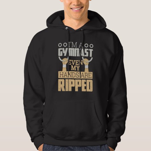 I'm a Gymnast Even My Hands Are Ripped Gymnastic B Hoodie (Voorkant)