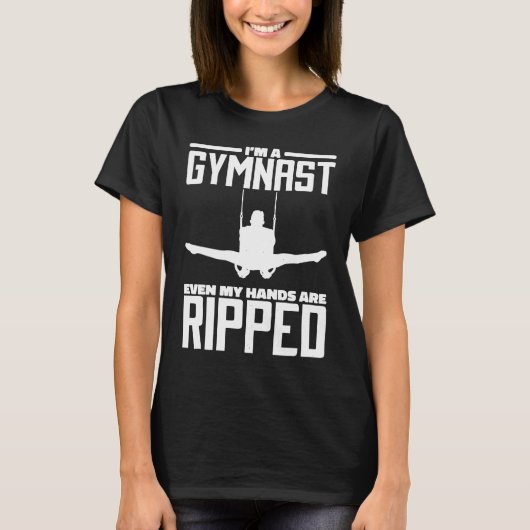 I'M A Gymnast Even My Hands Are Ripped Gymnastic L T-shirt (Voorkant)