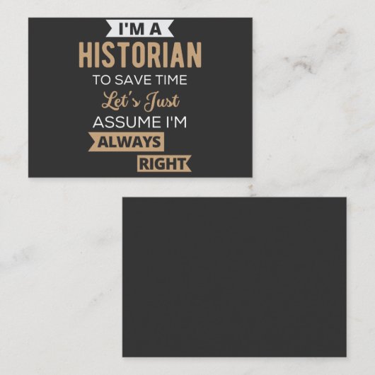 I'm A Historian To Save Time Let's Just Assume Visitekaartje (Voorkant / Achterkant)