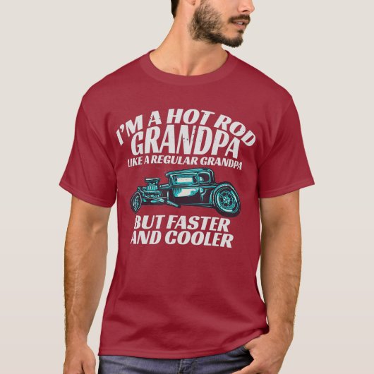 Im a Hot Rod Grandpa Gift for Cool Gpas with T-shirt (Voorkant)
