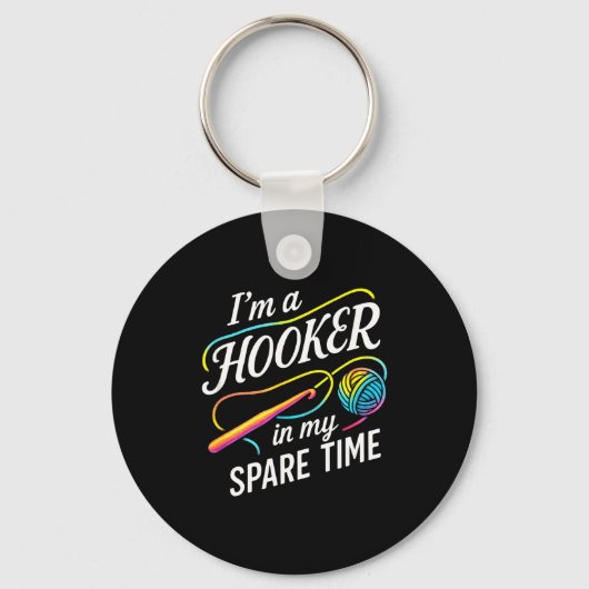 I'm A In My Spare Time - Funny Crochet Lovers  Sleutelhanger (Voorkant)