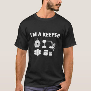 Im a keeper bijen overlijdt grappige bijenhouderij t-shirt