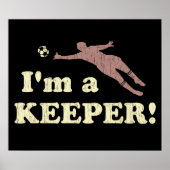 I'm a Keeper Soccer Goalie Poster (Voorkant)