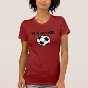 IM A KEEPER-SPORTY SLANG - SOCCER WOMENS T-SHIRT