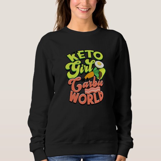 I'm a keto girl in a carbie world - keto diet trui (Voorkant)