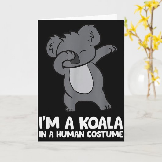 I'm A Koala In A Human Costume Funny Koala  Kaart (Gele Bloem)