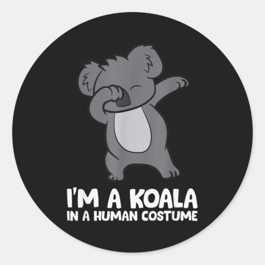 I'm A Koala In A Human Costume Funny Koala Ronde Sticker (Voorkant)