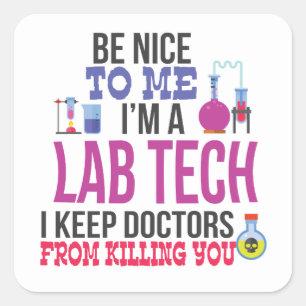 Im A Lab Tech Laboratory Technicia Mannen Vrouwen Vierkante Sticker