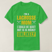 Im A Lacrosse Mom Funny Mothers Day Sports Gift  T-shirt (Design voorkant)