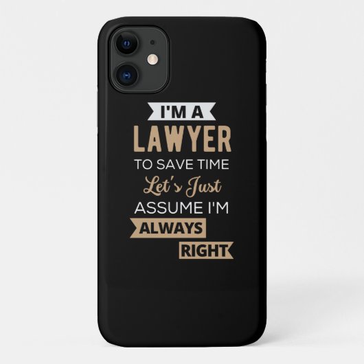I'm A Lawyer, To Save Time Case-Mate iPhone Case (Achterkant)