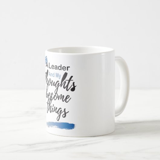 I'm a leader and my thoughts become things koffiemok (Voorkant rechts)