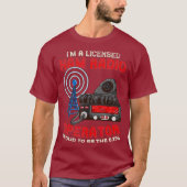 Im A Licensed Ham Radio Operator - Ham Radio T-shirt (Voorkant)
